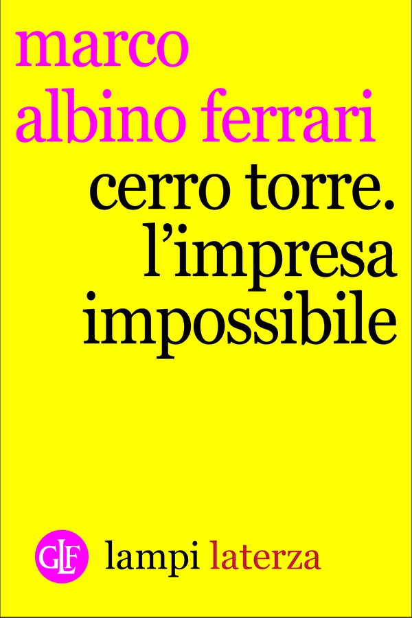 Cerro Torre - Librerie.coop Cerro Torre - Librerie.coop