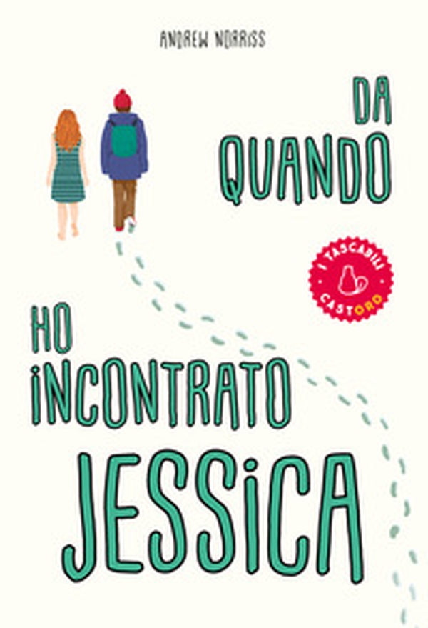 Da quando ho incontrato Jessica - Librerie.coop Da quando ho incontrato Jessica - Librerie.coop