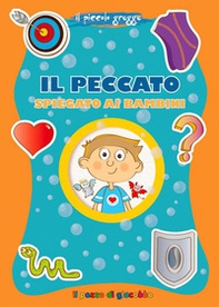 Il peccato spiegato ai bambini. Il piccolo gregge - Librerie.coop