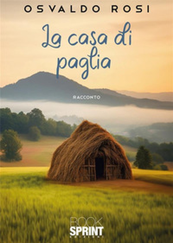 La casa di paglia - Librerie.coop La casa di paglia - Librerie.coop