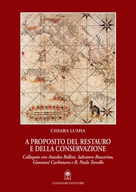 A proposito del restauro e della conservazione - Librerie.coop A proposito del restauro e della conservazione - Librerie.coop