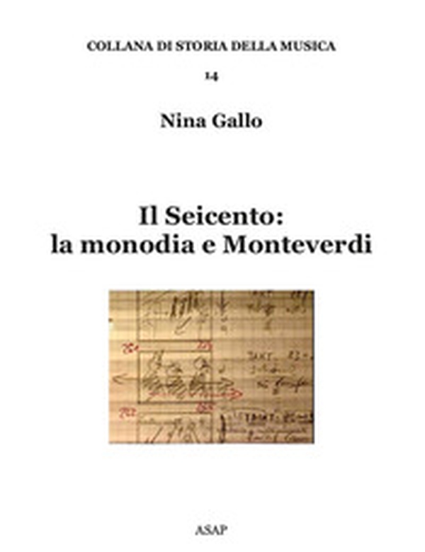 Il Seicento: la monodia e Monteverdi - Librerie.coop Il Seicento: la monodia e Monteverdi - Librerie.coop