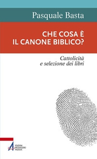Che cosa è il canone biblico? Cattolicità e selezione dei libri - Librerie.coop