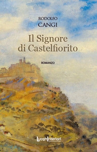 Il Signore di Castelfiorito - Librerie.coop