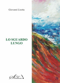 Lo sguardo lungo - Librerie.coop Lo sguardo lungo - Librerie.coop