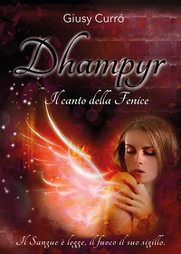 Dhampyr. Il canto della fenice - Librerie.coop Dhampyr. Il canto della fenice - Librerie.coop