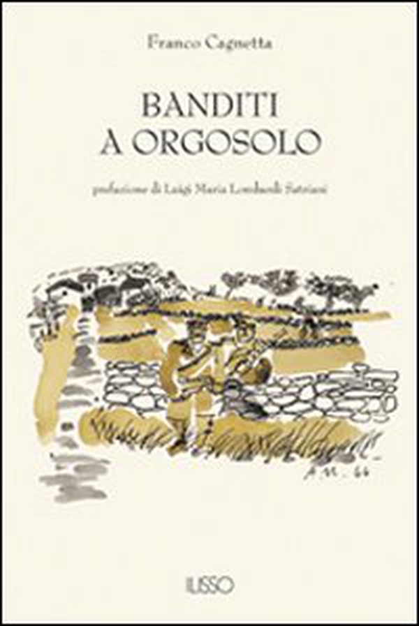 Banditi a Orgosolo - Librerie.coop Banditi a Orgosolo - Librerie.coop