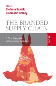 The branded supply chain. A new perspective in sustainable branding - Librerie.coop