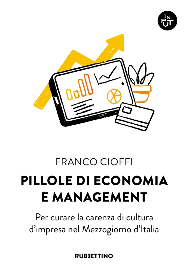Pillole di economia e management - Librerie.coop Pillole di economia e management - Librerie.coop