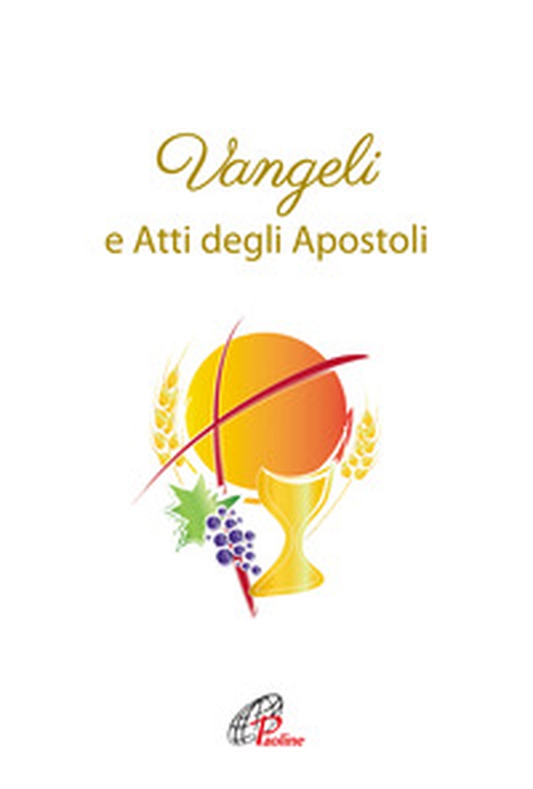 Vangeli e Atti degli Apostoli. Versione ufficiale della CEI - Librerie.coop Vangeli e Atti degli Apostoli. Versione ufficiale della CEI - Librerie.coop
