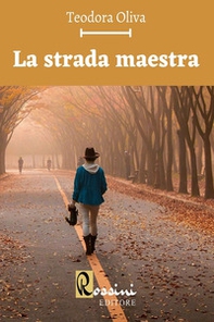 La strada maestra - Librerie.coop