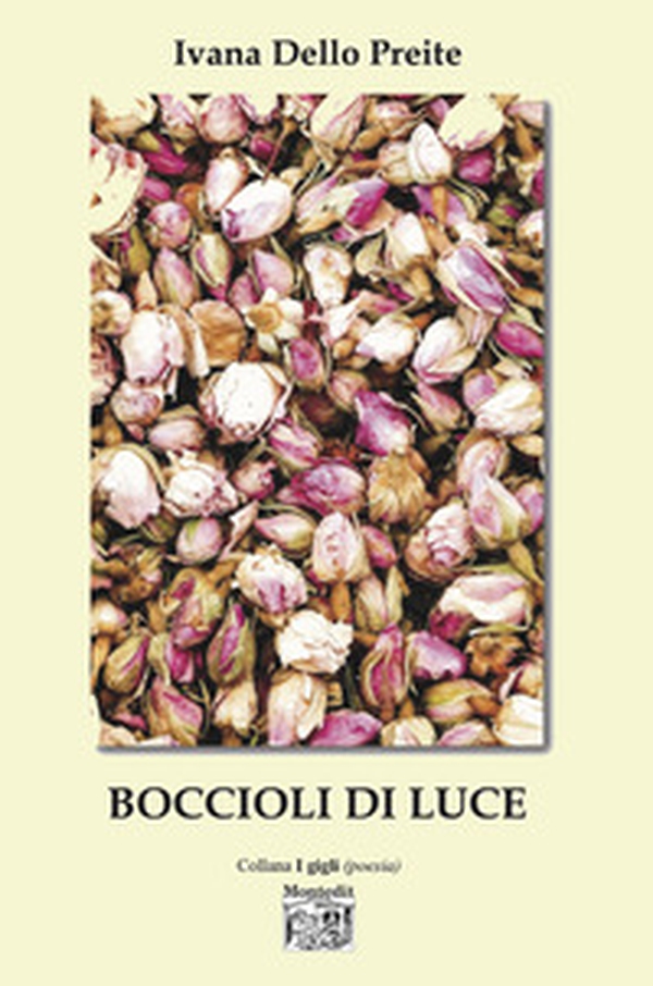 Boccioli di luce - Librerie.coop Boccioli di luce - Librerie.coop