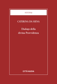 Dialogo della divina provvidenza - Librerie.coop