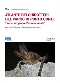 Atlante dei chirotteri del parco di Porto Conte - Librerie.coop