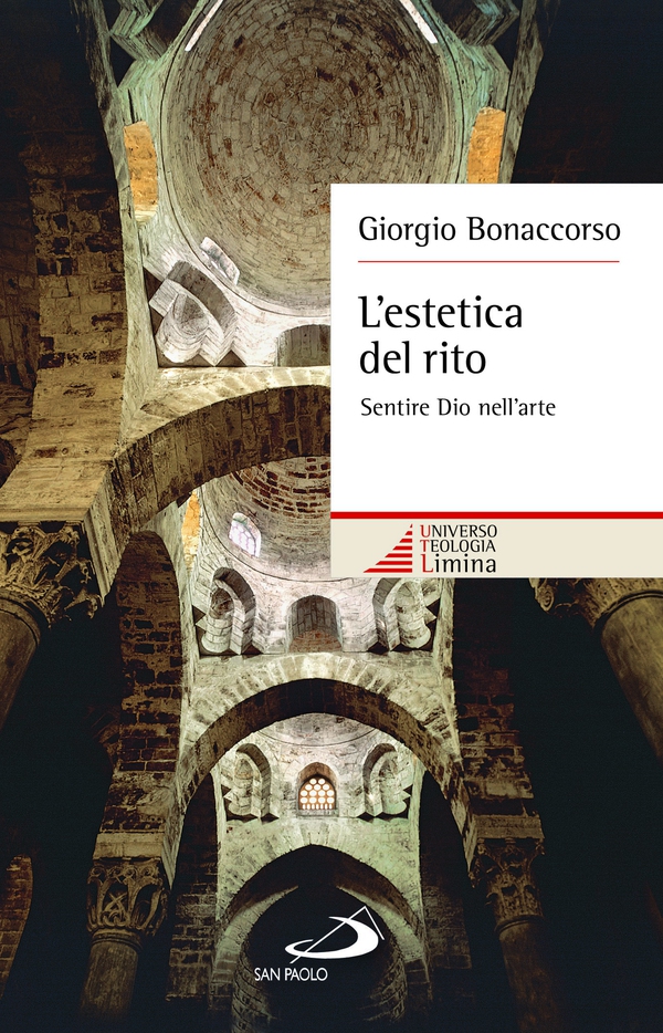 L'estetica del rito. Sentire Dio nell'arte - Librerie.coop L'estetica del rito. Sentire Dio nell'arte - Librerie.coop