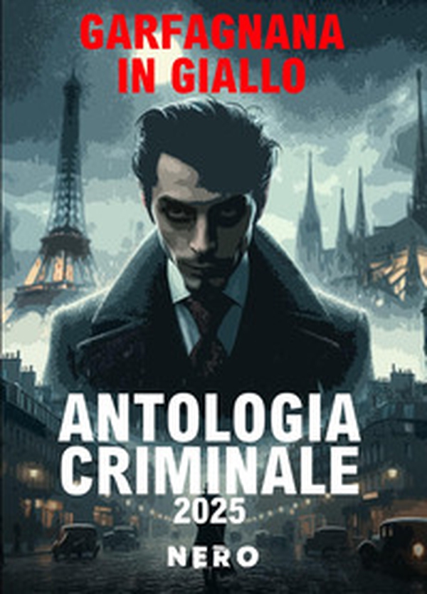 Garfagnana in giallo. Antologia criminale 2025 - Librerie.coop Garfagnana in giallo. Antologia criminale 2025 - Librerie.coop