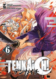 Tenkaichi - Vol. 6 - Librerie.coop Tenkaichi - Vol. 6 - Librerie.coop