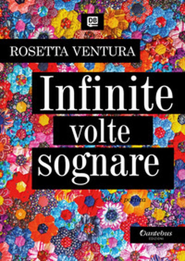 Infinite volte sognare - Librerie.coop Infinite volte sognare - Librerie.coop