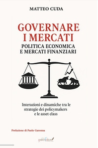 Governare i mercati. Politica economica e mercati finanziari - Librerie.coop Governare i mercati. Politica economica e mercati finanziari - Librerie.coop