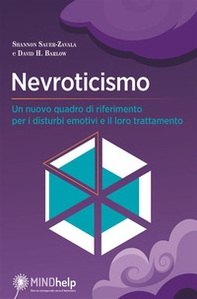 Nevroticismo. Un nuovo quadro di riferimento per i disturbi emotivi e il loro trattamento - Librerie.coop