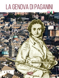 La Genova di Paganini. Guida alla città. Ediz. italiana e inglese - Librerie.coop La Genova di Paganini. Guida alla città. Ediz. italiana e inglese - Librerie.coop