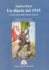 Un diario del 1915. (e altre storie della Grande Guerra) - Librerie.coop Un diario del 1915. (e altre storie della Grande Guerra) - Librerie.coop