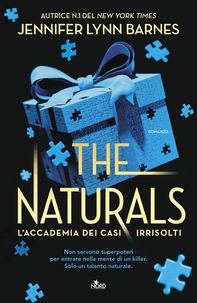 The Naturals. L'accademia dei casi irrisolti - Librerie.coop
