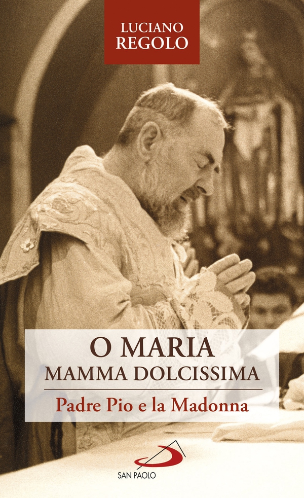 O Maria, mamma dolcissima - Librerie.coop