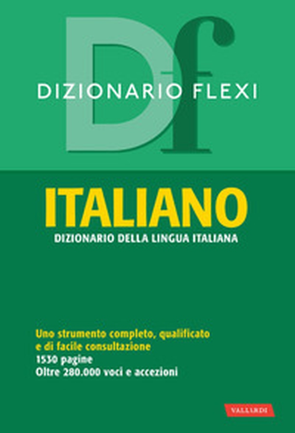 Dizionario flexi. Italiano - Librerie.coop Dizionario flexi. Italiano - Librerie.coop