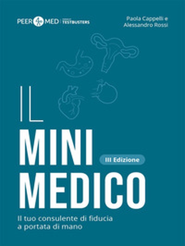 Peer4Med. Il MiniMedico. Il tuo consulente di fiducia a portata di mano - Librerie.coop Peer4Med. Il MiniMedico. Il tuo consulente di fiducia a portata di mano - Librerie.coop