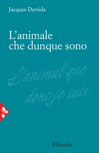 L'animale che dunque sono - Librerie.coop