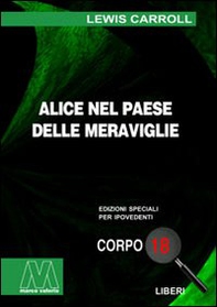 Alice nel paese delle meraviglie - Librerie.coop Alice nel paese delle meraviglie - Librerie.coop