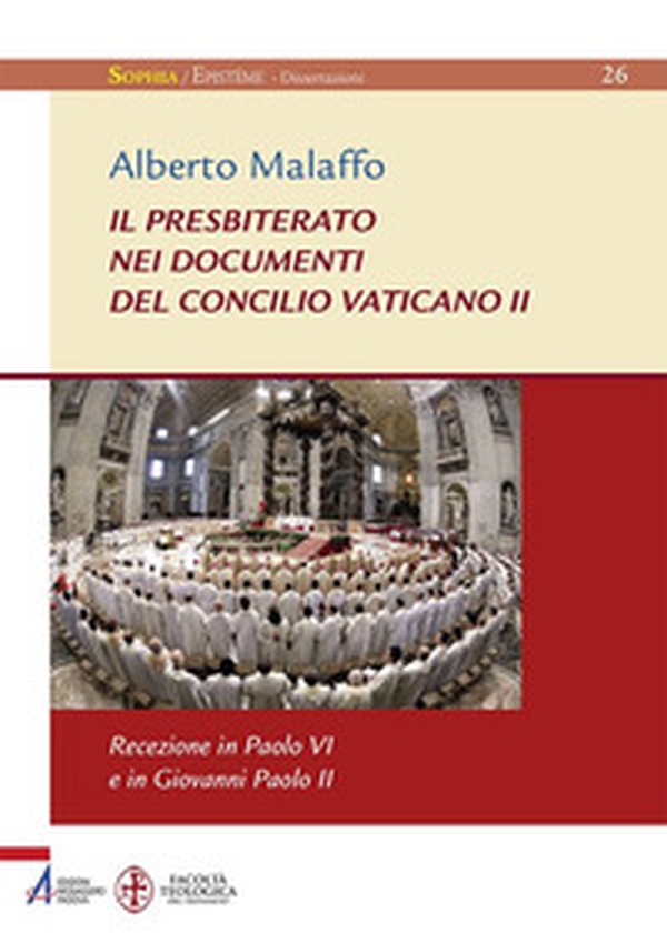 Il presbiterato nei documenti del concilio Vaticano II. Recezione in Paolo VI e Giovanni Paolo II - Librerie.coop Il presbiterato nei documenti del concilio Vaticano II. Recezione in Paolo VI e Giovanni Paolo II - Librerie.coop