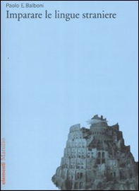 Imparare le lingue straniere - Librerie.coop Imparare le lingue straniere - Librerie.coop