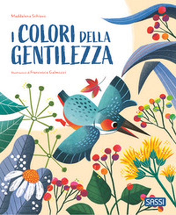 I colori della gentilezza. Pocket - Librerie.coop