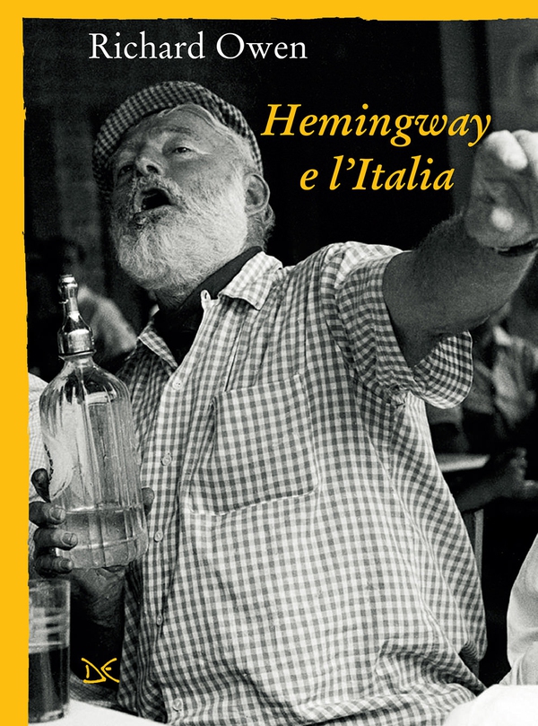 Hemingway e l'Italia - Librerie.coop Hemingway e l'Italia - Librerie.coop