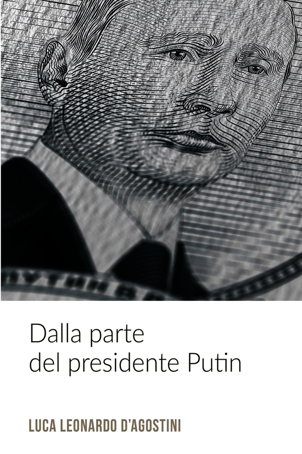 Dalla parte del presidente Putin - Librerie.coop Dalla parte del presidente Putin - Librerie.coop