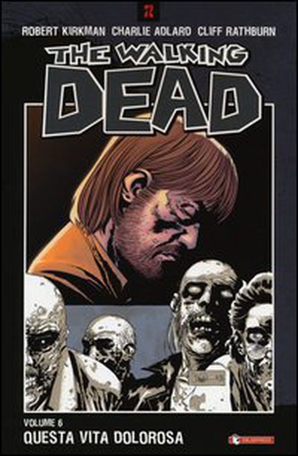 Questa vita dolorosa. The walking dead - Librerie.coop Questa vita dolorosa. The walking dead - Librerie.coop
