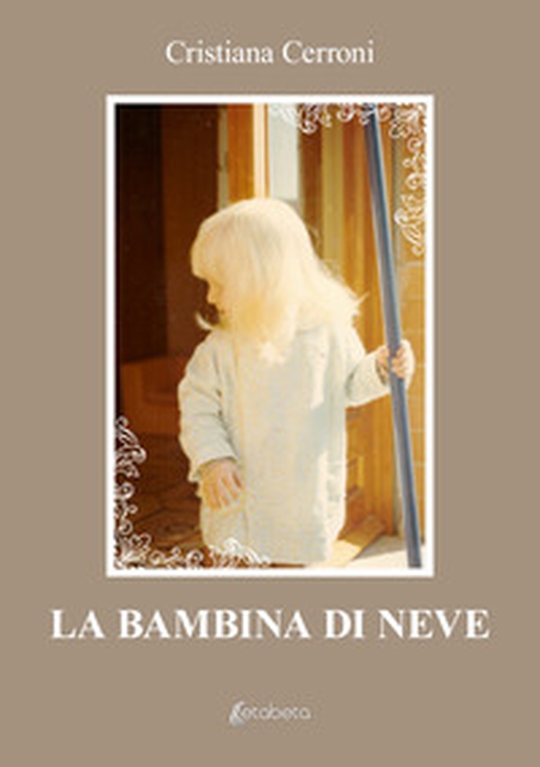 La bambina di neve - Librerie.coop La bambina di neve - Librerie.coop