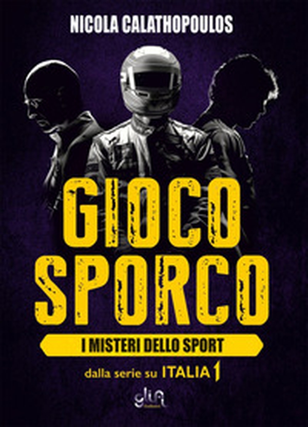 Gioco sporco. I misteri dello sport - Librerie.coop Gioco sporco. I misteri dello sport - Librerie.coop