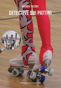 Detective sui pattini - Librerie.coop