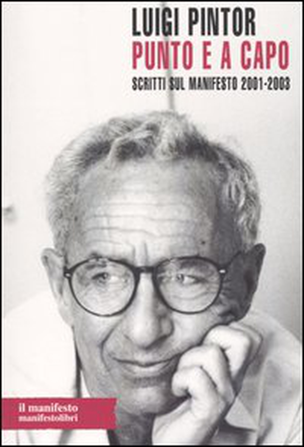 Punto e a capo. Scritti sul Manifesto 2001-2003 - Librerie.coop Punto e a capo. Scritti sul Manifesto 2001-2003 - Librerie.coop