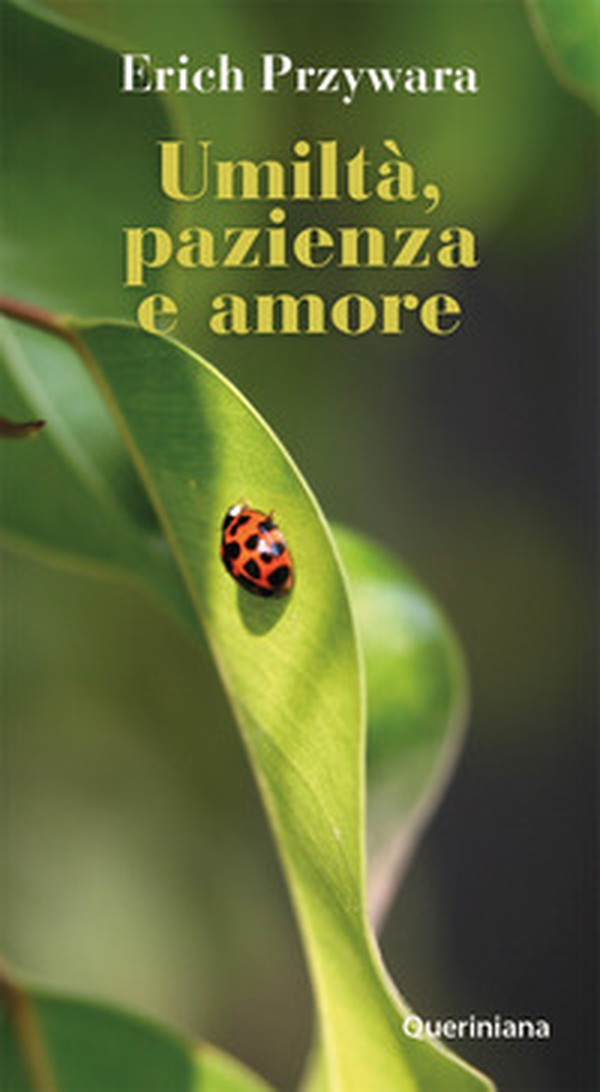 Umiltà, pazienza e amore - Librerie.coop Umiltà, pazienza e amore - Librerie.coop