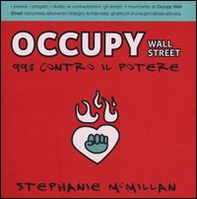 Occupy Wall Street. 99% contro il potere - Librerie.coop