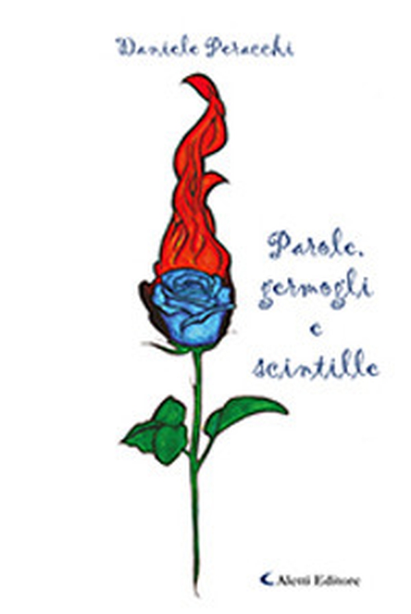 Parole, germogli e scintille - Librerie.coop Parole, germogli e scintille - Librerie.coop