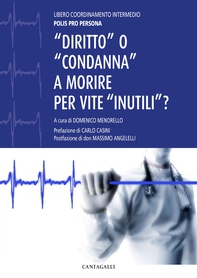 "Diritto" o "condanna" a morire per vite "inutili" - Librerie.coop