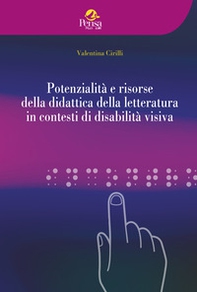 Potenzialità e risorse della didattica della letteratura in contesti di disabilità visiva - Librerie.coop