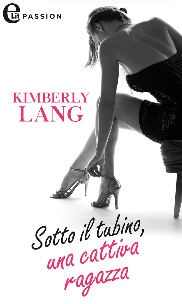 Sotto il tubino, una cattiva ragazza (eLit) - Librerie.coop Sotto il tubino, una cattiva ragazza (eLit) - Librerie.coop