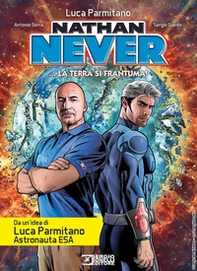 Nathan Never. La Terra si frantuma! - Librerie.coop