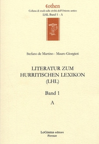Literatur zum Hurritischen Lexikon (LHL) - Vol. 1 - Librerie.coop
